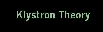 Klystron Theory
